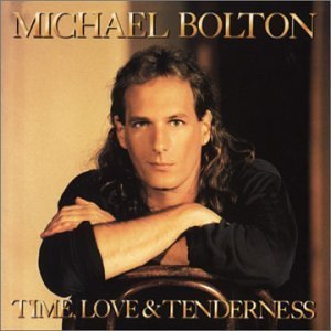 MICHAEL BOLTON - Time, Love &amp; Tenderness