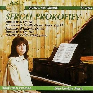 PROKOFIEV - Piano Sonata No.3 &amp; 9, Music for Children - Daniela Pescatori