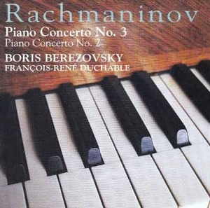 RACHMANINOV - Piano Concerto No.2&amp;3 - Duchable, Berezovsky