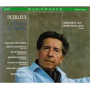 DUTILLEUX - Musique de Chambre - Genevieve Joy, Henri Dutilleux, Quatuor Sine Nomine
