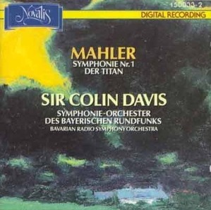 MAHLER - Symphony No.1 &#039;Der Titan&#039; - Bavarian Radio Symphony, Colin Davis