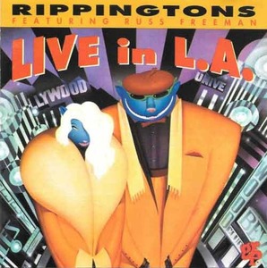 RIPPINGTONS - Live in L.A.