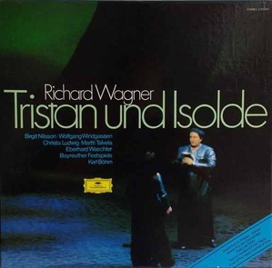 WAGNER - Tristan Und Isolde - Birgit Nilsson, Wolfgang Windgassen, Bayreuther Festspiele, Karl Bohm