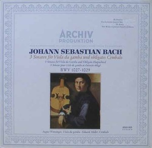 BACH - 3 Sonatas for Viola da Gamba and Harpsichord - August Wenzinger