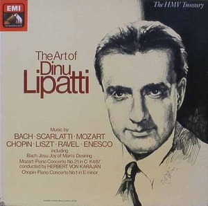 The Art of Dinu Lipatti - Bach, Scarlatti, Mozart, Chopin