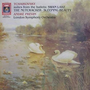 TCHAIKOVSKY - Swan Lake, The Nutcracker, Sleeping Beauty - London Symphony, Andre Previn