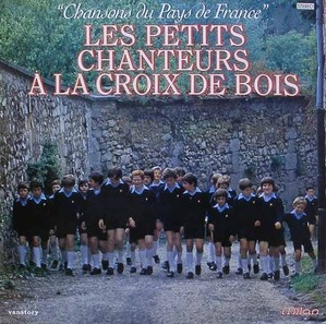 Les Petits Chanteurs A La Croix De Bois &amp;#8206;&amp;#8211; Chansons Du Pays De France