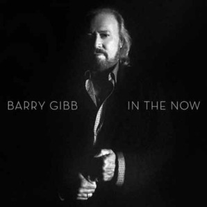 BARRY GIBB - In The Now