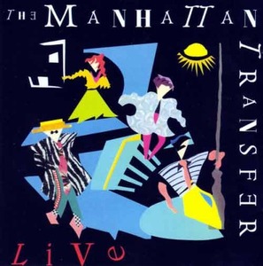 MANHATTAN TRANSFER - Live
