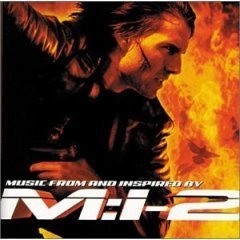 Mission Impossible 2 : Music From And Inspired By M:i-2