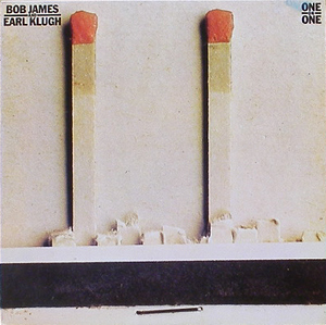 BOB JAMES And EARL KLUGH - One On One
