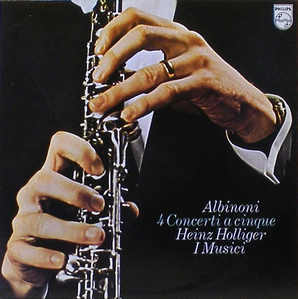 ALBINONI - 4 Concerti a cinque - Heinz Holliger, I Musici