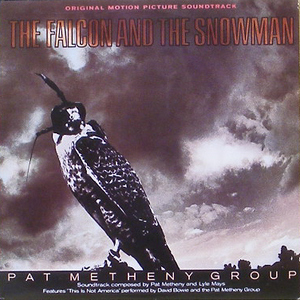 PAT METHENY GROUP - The Falcon And The Snowman OST
