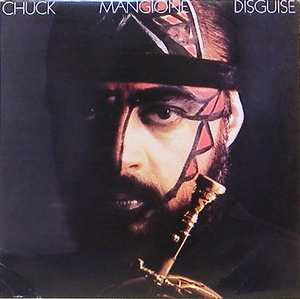 CHUCK MANGIONE - Disguise