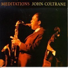 JOHN COLTRANE - Meditations