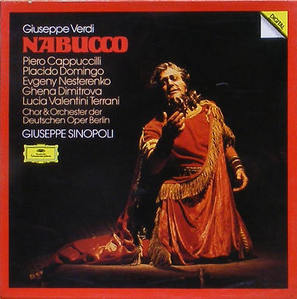 VERDI - Nabucco - Piero Cappuccilli/Placido Domingo/Giuseppe Sinopoli