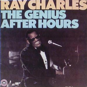 RAY CHARLES - The Genius After Hours