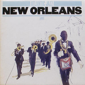 Atlanticc Jazz - New Orleans [Paul Barbarin, George Lewis, Ernest Punch Miller...]