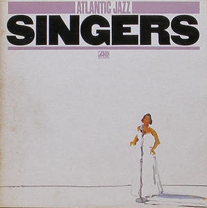 Atlantic Jazz - Singers [Joe Turner, Betty Carter, Sarah Vaughan...]