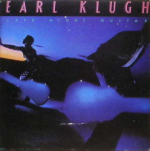 EARL KLUGH - Late Night Guitar