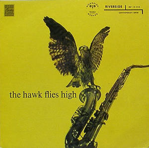 COLEMAN HAWKINS - The Hawk Flies High