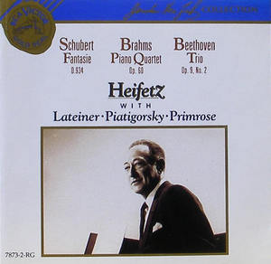 SCHUBERT - Fantasie / BRAHMS - Piano Quartet / BEETHOVEN - Trio / Jascha Heifetz