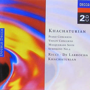 KHACHATURIAN - Piano Concerto, Violin Concerto, Masquerade Suite, Symphony No.2