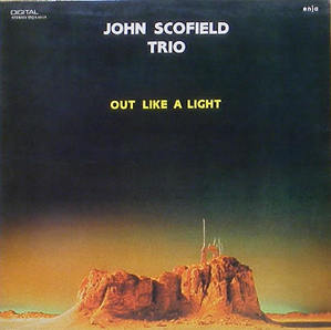 JOHN SCOFIELD TRIO - Out Like A Light