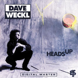 DAVE WECKL - HEADS UP