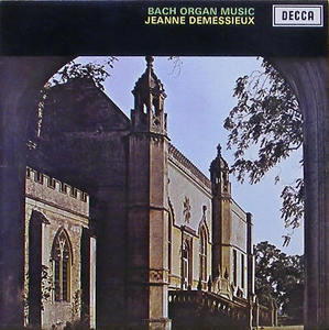 BACH - Organ Music - Jeanne Demessieux