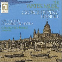 HANDEL - Water Music (Complete) - Los Angeles Chamber/Gerard Schwarz