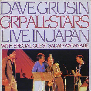 DAVE GRUSIN &amp; THE GRP ALL STARS - Live In Japan