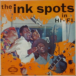INK SPOTS - The Ink Spots in Hi-Fi