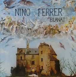 NINO FERRER - Blanat