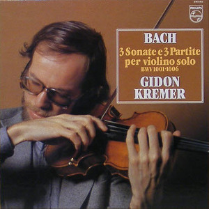 BACH - 6 Sonatas and Partitas for Solo Violin - Gidon Kremer