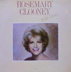 ROSEMARY CLOONEY - With Love