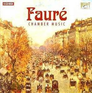 FAURE - Chamber Music - Nash Ensemble, Amati Quartet...