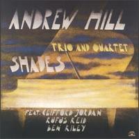 ANDREW HILL - Shades