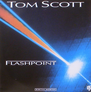 TOM SCOTT - Flashpoint