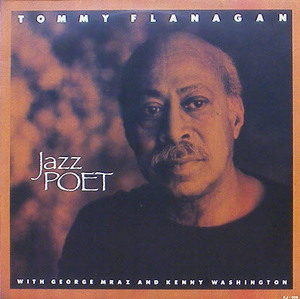 TOMMY FLANAGAN - Jazz Poet