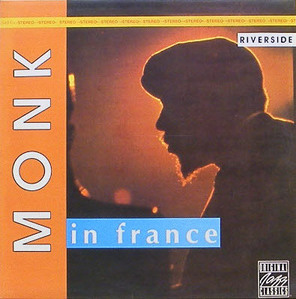 TELONIOUS MONK - Monk In France