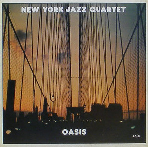 NEW YORK JAZZ QUARTET - Oasis