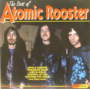 ATOMIC ROOSTER - The Best Of Atomic Rooster