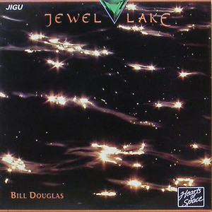 BILL DOUGLAS - Jewel Lake