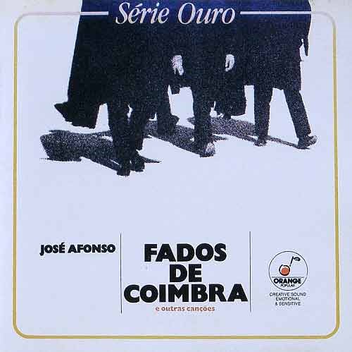 JOSE AFONSO - Fados De Coimbra E Outras Cancoes