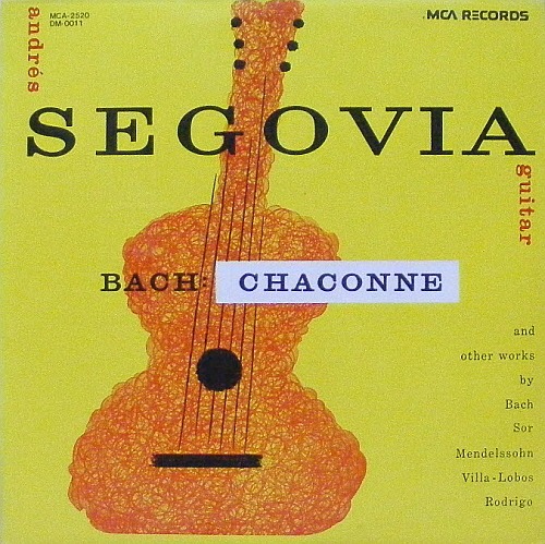 BACH - Chaconne - Andres Segovia