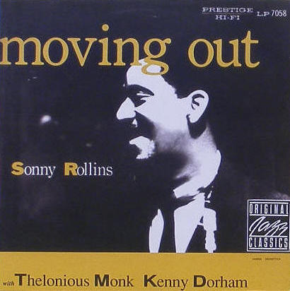 SONNY ROLLINS - Moving Out
