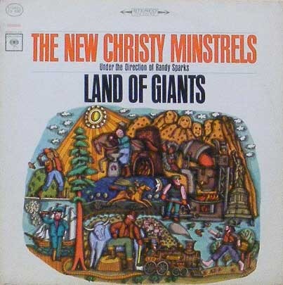 NEW CHRISTY MINSTRELS - Land Of Giants