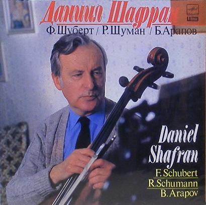 Daniel Shafran - Schubert, Schumann, Arapov