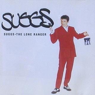 SUGGS - The Lone Ranger